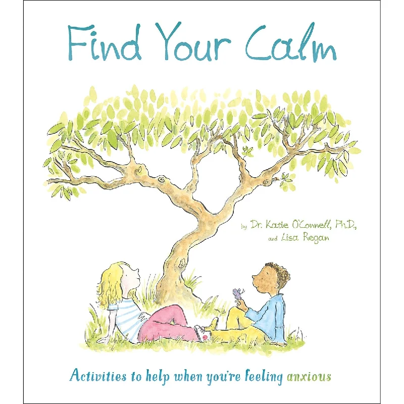 ---find your calm: activities to help when you're feeling anxious